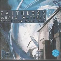 Faithless Featuring Cass Fox - Music Matters - Toolroom
