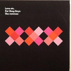 Pet Shop Boys - Love Etc. (Remixes) - Parlophone