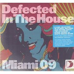 Defected Presents - In The House (Miami 09) - In The House
