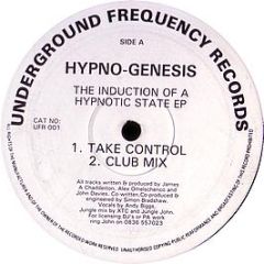 Hypno-Genesis - Induction Of A Hypnotic State EP - Underground Frequency