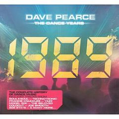 Dave Pearce Presents - The Dance Years - 1989 - Inspired Records