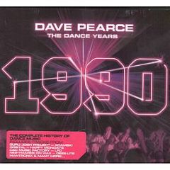 Dave Pearce Presents - The Dance Years - 1990 - Inspired Records