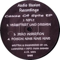 CAL - Cause Of Spite EP - Audio Illusion Recordings 2