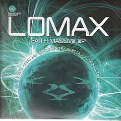 Lomax - Faith Massive EP - Ram Records