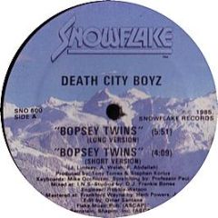 Death City Boyz - Bopsey Twins - Snowflake