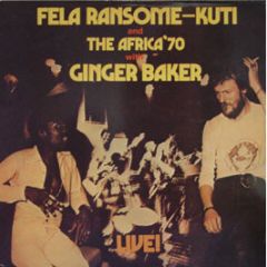 Fela Kuti - Ginger Baker Live - Celluloid
