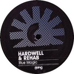 Hardwell & Rehab - Blue Magic - Rising Music
