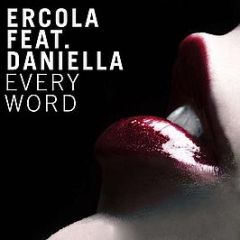Ercola - Every Word - Cayenne