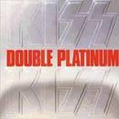Kiss - Double Platinum - Casablanca