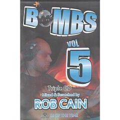 Rob Cain - Bombs Vol. 5 - Bounce Heaven