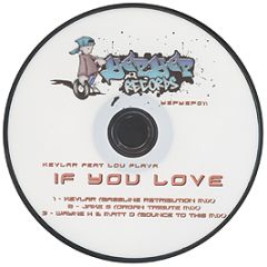 DJ Kevlar Feat. Lou Flava - If You Love - Yep Yep