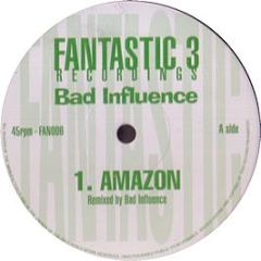 Bad Influence - Amazon / Android / Paid - Fantastic 3 Recordings