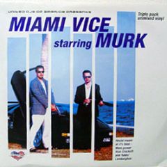Murk Presents - Miami Vice - DMC