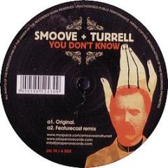 Smoove & Turrell - You Don't Know - Jalapeno