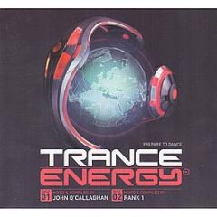 Trance Energy - Mixed By John O'Callaghan & Rank 1 - Dance Tunes