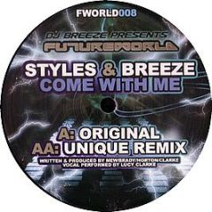 Styles & Breeze - Come With Me - Future World