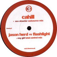 Cahill / Jason Vs Flashlight - Shooter / My Girl (Remixes) - 3 Beat Red EP 5