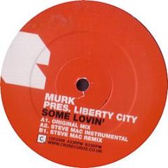 Murk Presents Liberty City - Some Lovin' (2009 Remixes) - CR2