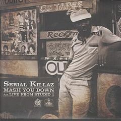 Serial Killaz Feat. Cornel Campbell - Mash You Down - Ganja Records