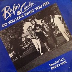 Rufus & Chaka - Do You Love What You Feel - MCA