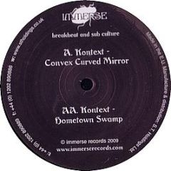 Kontex - Curved Mirror - Immerse Records