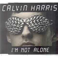 Calvin Harris - I'm Not Alone - Fly Eye