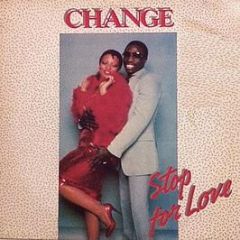 Change - Stop For Love - WEA