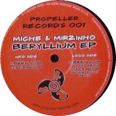 Miche & Mirzinho - Beryllium EP - Propeller Records