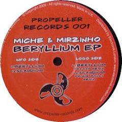 Miche & Mirzinho - Beryllium EP - Propeller Records