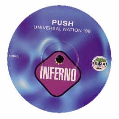 Push - Universal Nation (1999 Remix) - Inferno