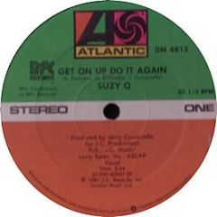 Suzy Q - Get On Up Do It Again - Atlantic