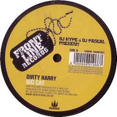 Dirty Harry Aka DJ Hazard - Big Cat - Frontline