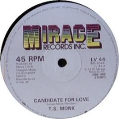 Ts Monk - Candidate For Love - Mirage