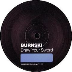 Burnski - Draw Your Sword - Poker Flat