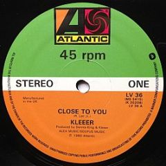 Kleer - Close To You - Atlantic