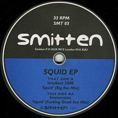 Intellect 3000 - Squid EP - Smitten