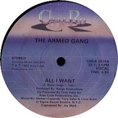 The Armed Gang - All I Want - Chaz Ro