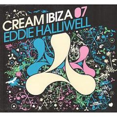 Eddie Halliwell Presents - Cream Ibiza (2007) - New State