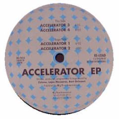 Accelerator - Accelerator E.P - Reload