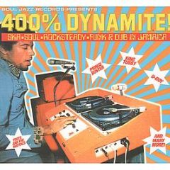Soul Jazz Records Presents - 400% Dynamite - Soul Jazz 