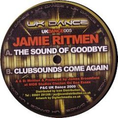Jamie Ritmen - The Sound Of Goodbye - Uk Dance