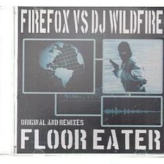 Firefox Vs DJ Wildfire - Flooreater - Beatranch 2