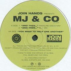 Mj & Co - And Then - Join Hands