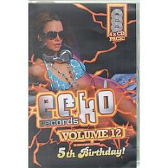 Ecko Records Presents - Volume 12 (5th Birthday) - Ecko 