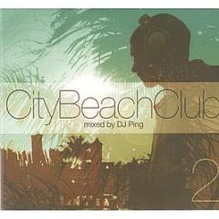 Various Artists - City Beach Club 2 - Wax'N Soul Records