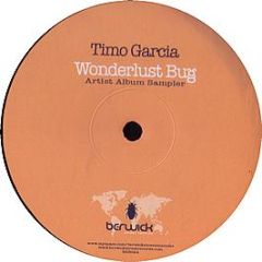 Timo Garcia - Wonderlust Bug (Album Sampler) - Berwick Street Records 24