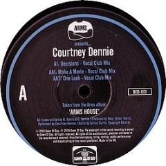 Courtney Dennie - Decisions - Dawn Of Day 1