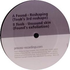 Toob Vs Found - Reshapes One - Process