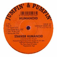 Humanoid - Stakker Humanoid (1992 Remixes) (Coloured Vinyl) - Jumpin & Pumpin