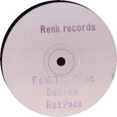 Ratpack - Feel The Vibes - Renk Records
